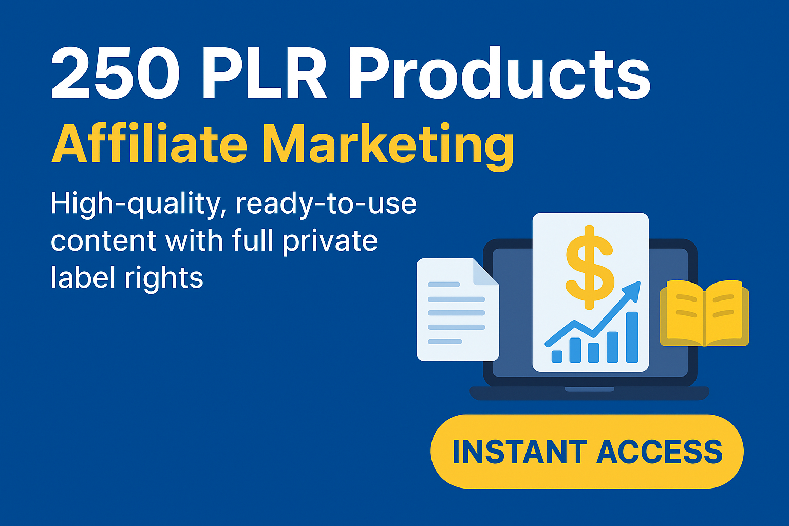🚀 The Ultimate PLR Bundle for Affiliate Marketing – 250 Ready-to-Use Products!
